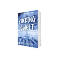Portada de Libro Pucking Sweet: Sin Estrategia Para El Amor Vol.3 de Emily Rath [ En Español ] Original