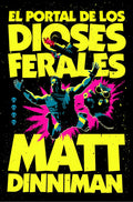Portada de El portal de los dioses ferales