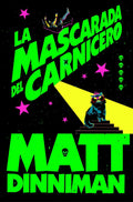 Portada de Libro La Mascarada Del Carnicero Vol.5 [ Carl El Mazmorrero ] Matt Dinniman [ En Español ] Original