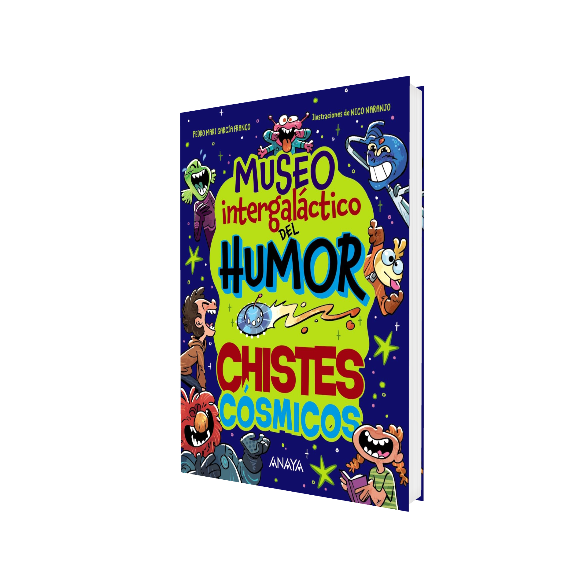 Portada de Libro Museo Intergaláctico Del Humor Chistes Cósmicos Pedro M. García Franco [ En Español ] Original