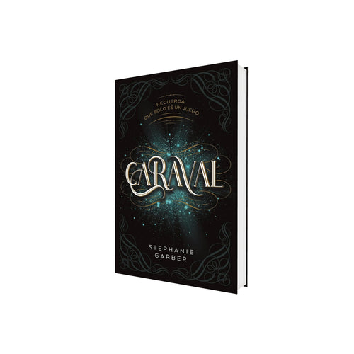 Portada de Caraval Vol. 1: Recuerda que solo es un juego [ Español ]