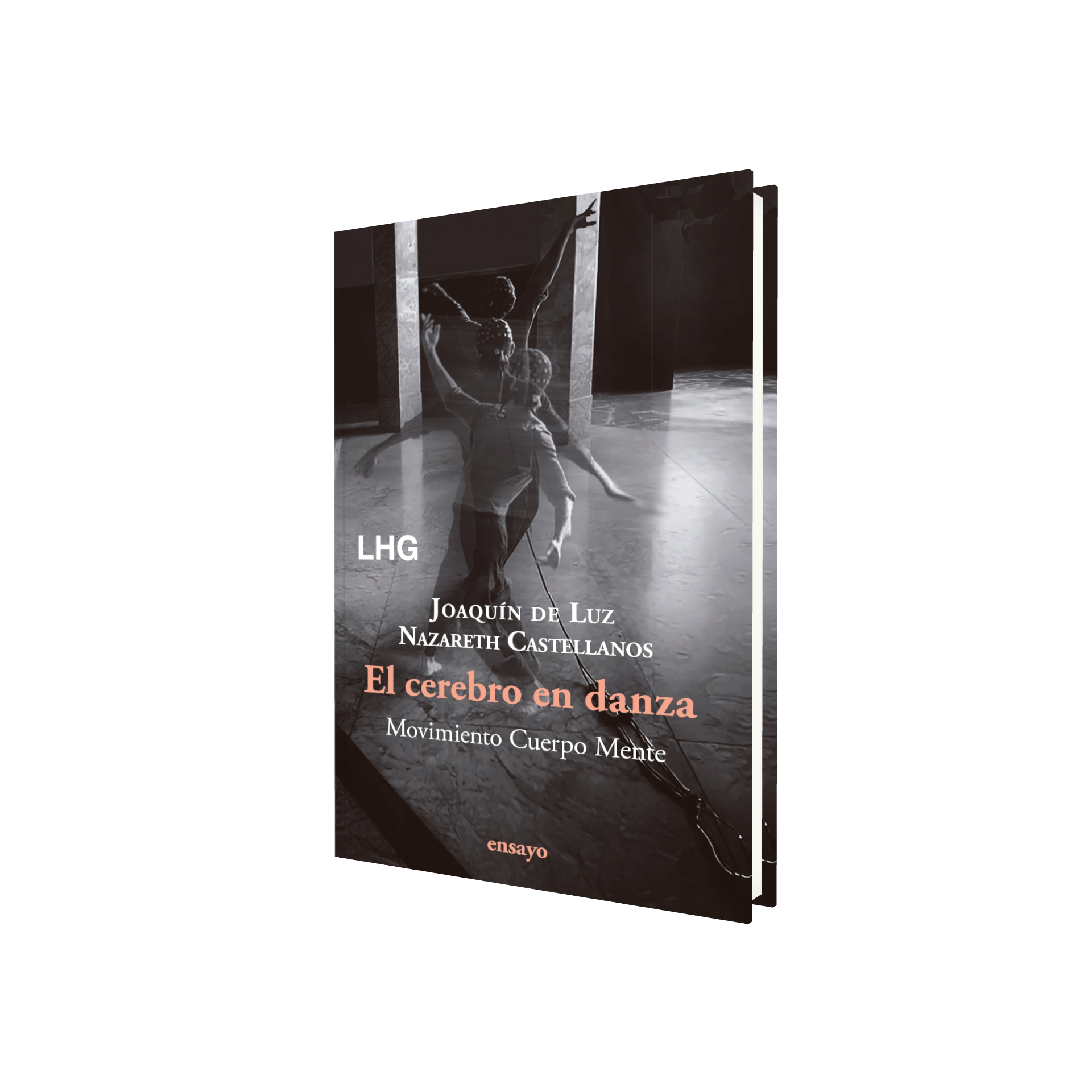 Portada de Libro El Cerebro En Danza [ Pasta Dura ] [ En Español ] Castellanos, De Luz