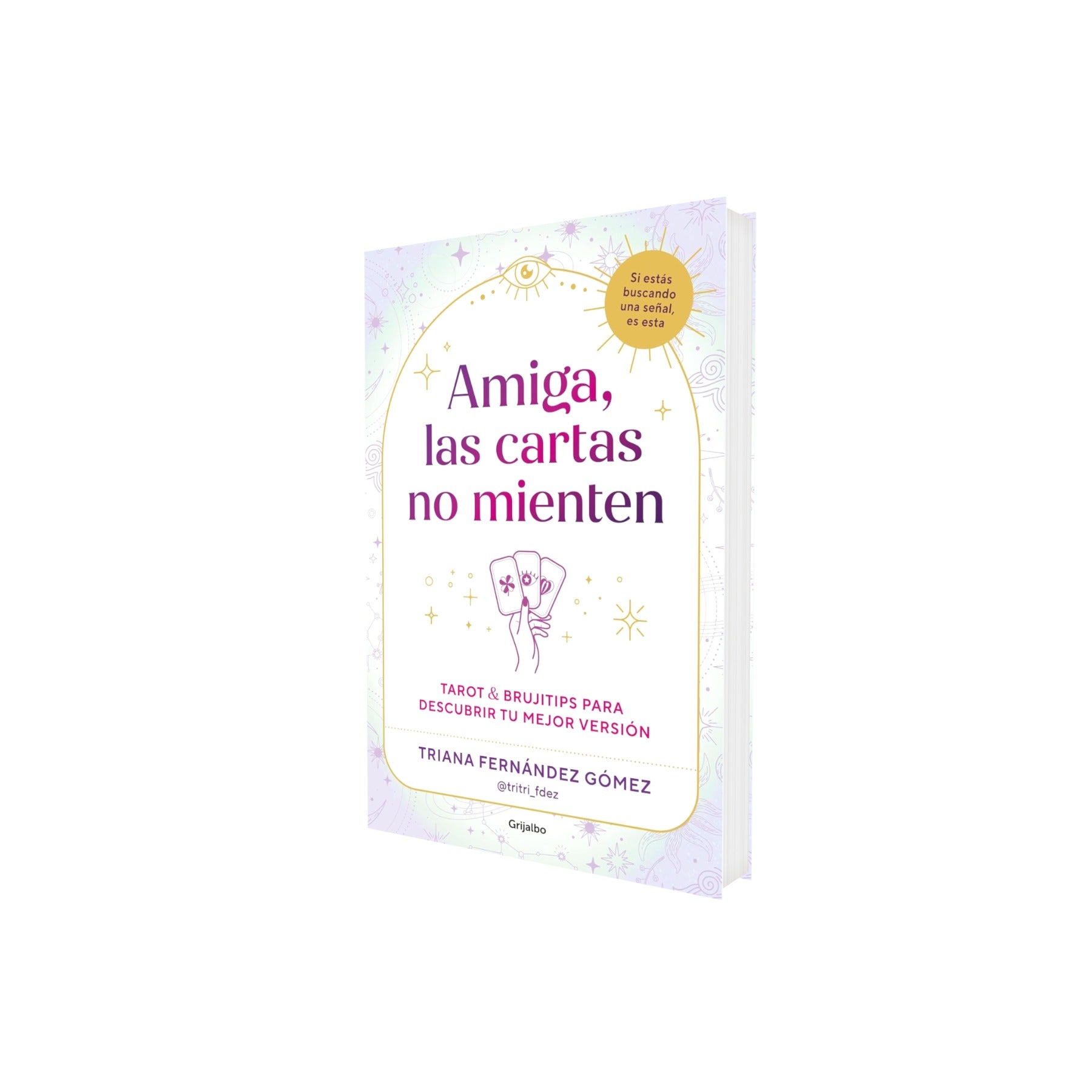 Portada de Libro Amiga, Las Cartas No Mienten Triana Fernández Gómez [ En Español ] Original