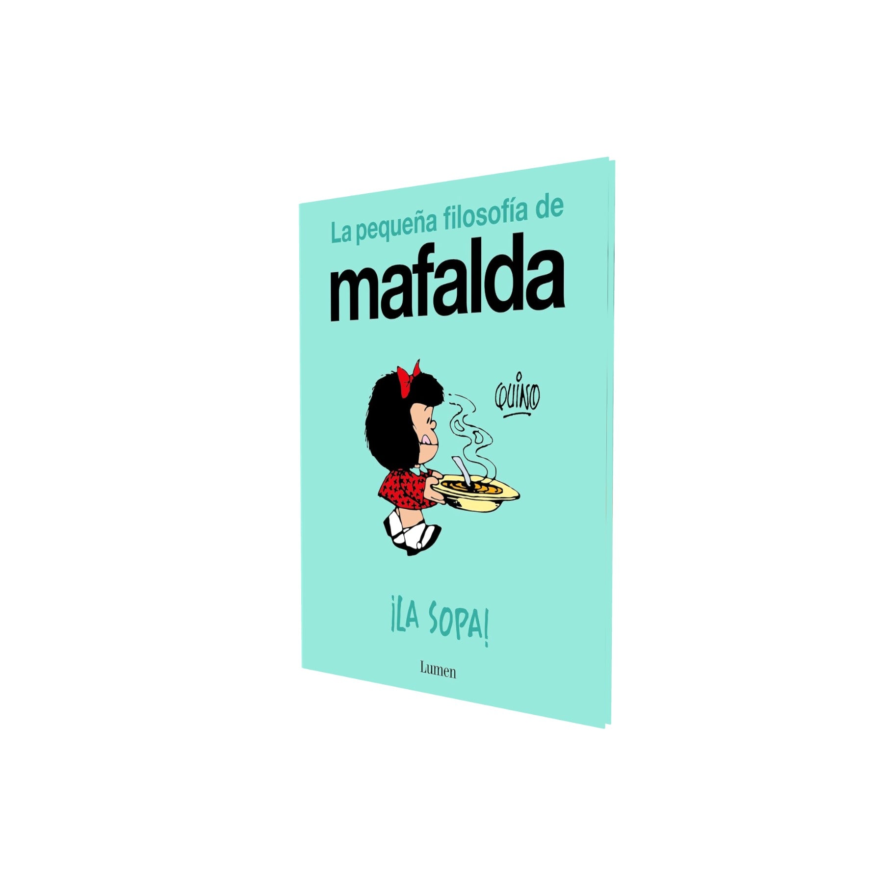 Portada de Cómic La Sopa [ La Pequeña Filosofía De Mafalda ] Quino [ En Español ] Original