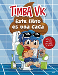 Portada de Libro Este Libro Es Una Caca Timba Vk [ En Español ] Original