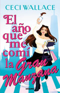 Portada de El año que me comí la Gran Manzana