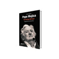 Portada de PEPE MUJICA. YO VENGO DEL SUR, de MUJICA, PEPE. Editorial Siglo XXI en español, 2025