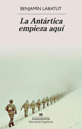 Portada de Libro La Antártica Empieza Aquí Benjamín Labatut [ En Español ] Original