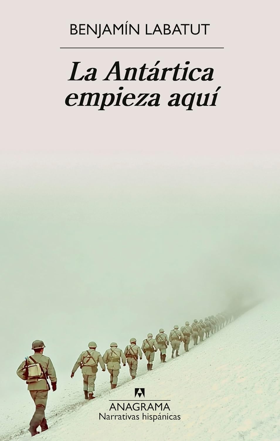 Portada de Libro La Antártica Empieza Aquí Benjamín Labatut [ En Español ] Original