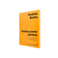 Portada de Libro Podría Comer Piedras Vida Y Crucifixión De Edward H. Gibson Andrés Barba [ En Español ] Original