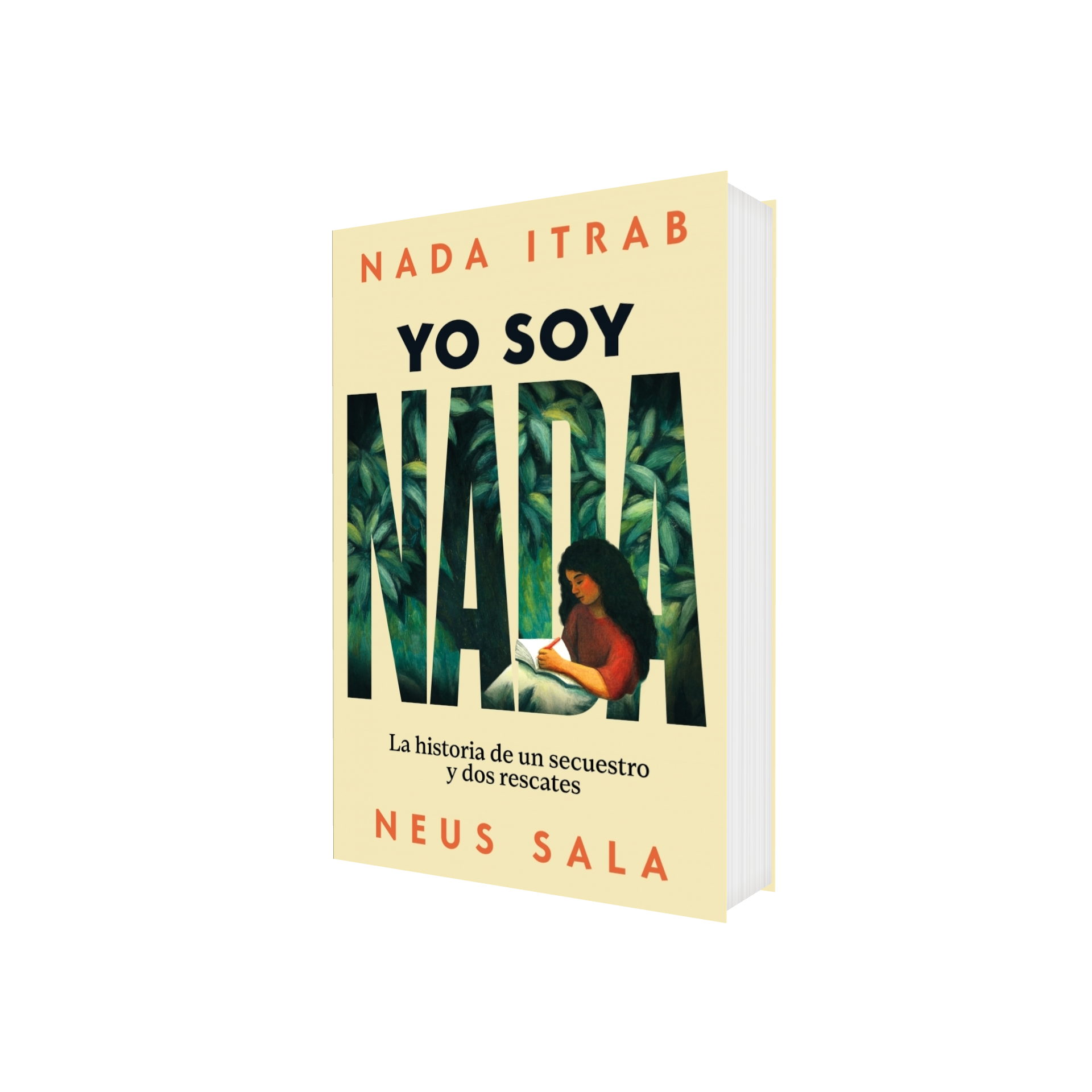 Portada de Libro Yo Soy Nada Historia De Un Secuestro Y Dos Rescates Itrab, Sala [ En Español ] Original