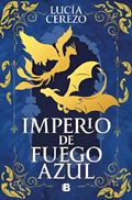 Portada de Libro Imperio De Fuego Azul Vol. 1 [ En Español ] Lucia Cerezo
