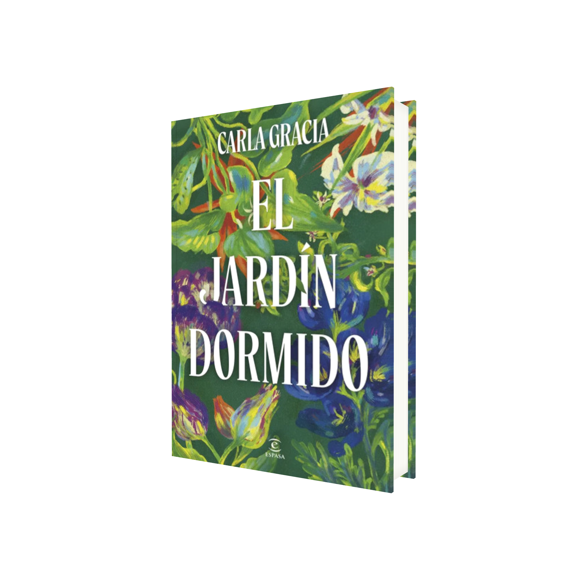 Portada de Libro El Jardín Dormido [ Pasta Dura ] [ En Español ] Carla Gracia