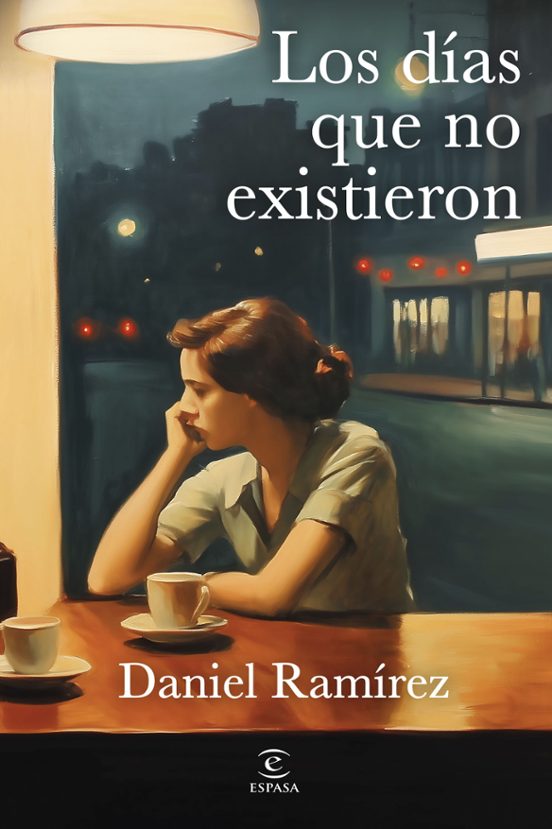 Portada de Libro Los Días Que No Existieron Daniel Ramírez García-Mina [ En Español ] Original