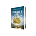 Portada de Libro Muerte en Toledo [ Pasta Dura ] de José Soto Chica [ En Español ] Original