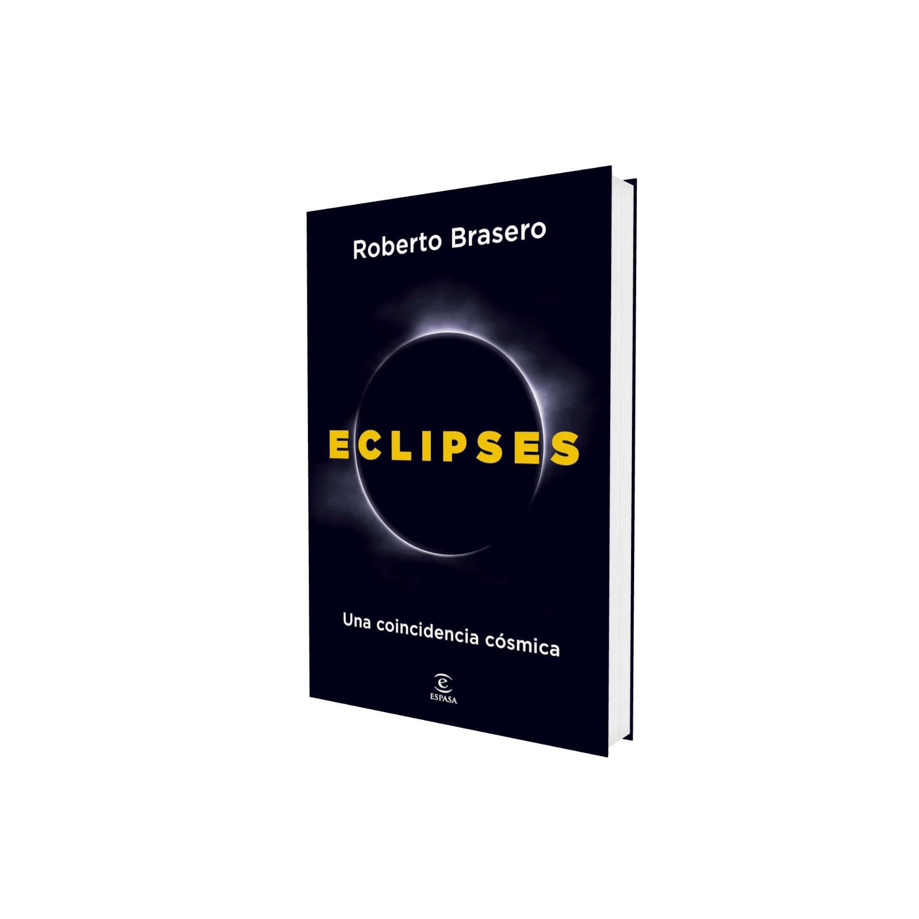 Portada de Libro Eclipses: Una Coincidencia Cósmica Roberto Brasero [ En Español ] Original