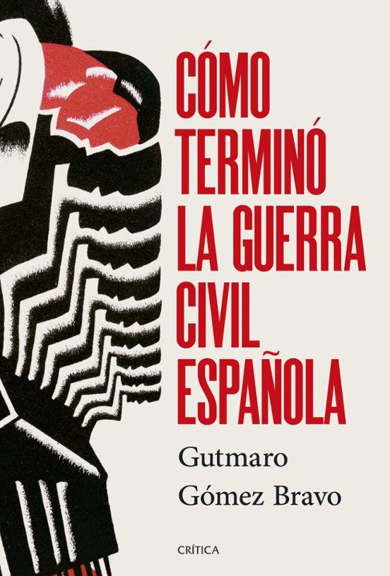 Portada de Libro Cómo Terminó La Guerra Civil Española [ Pasta Dura ] [ En Español ] Paul Preston
