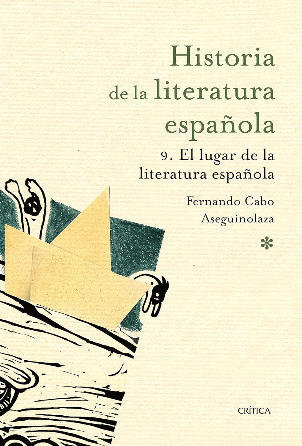 Portada de Libro El Lugar De La Literatura Española Fernando Cabo Aseguinolaza [ En Español ] Original