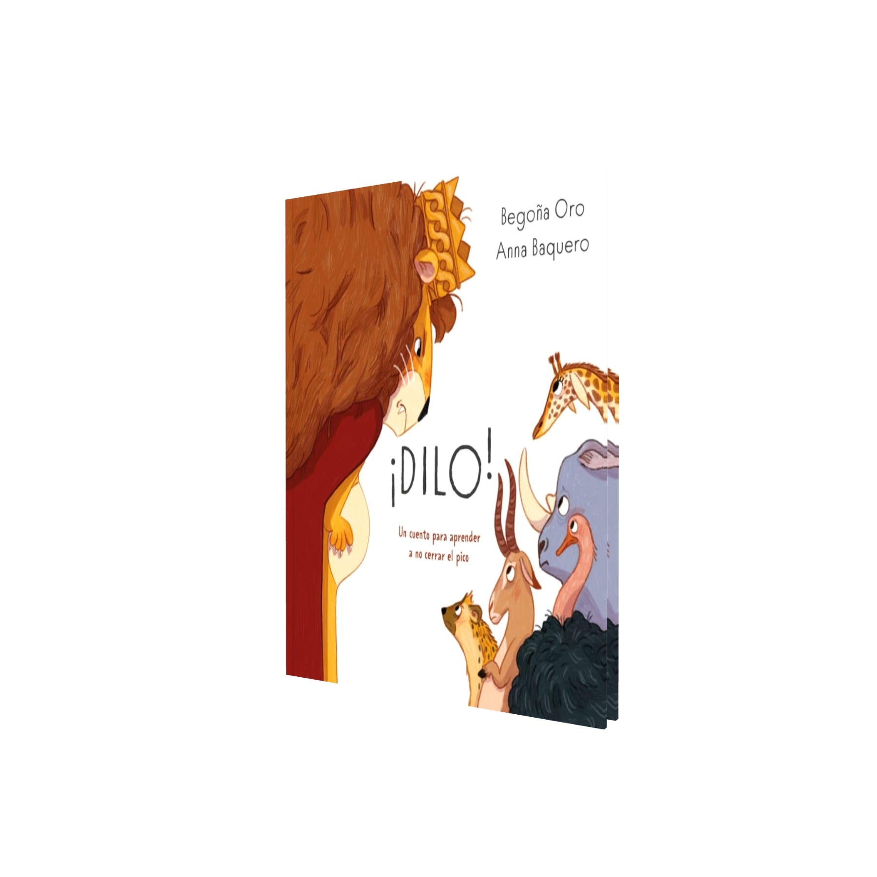 Portada de Libro Dilo [ Pasta Dura ] [ En Español ] Begoña Oro