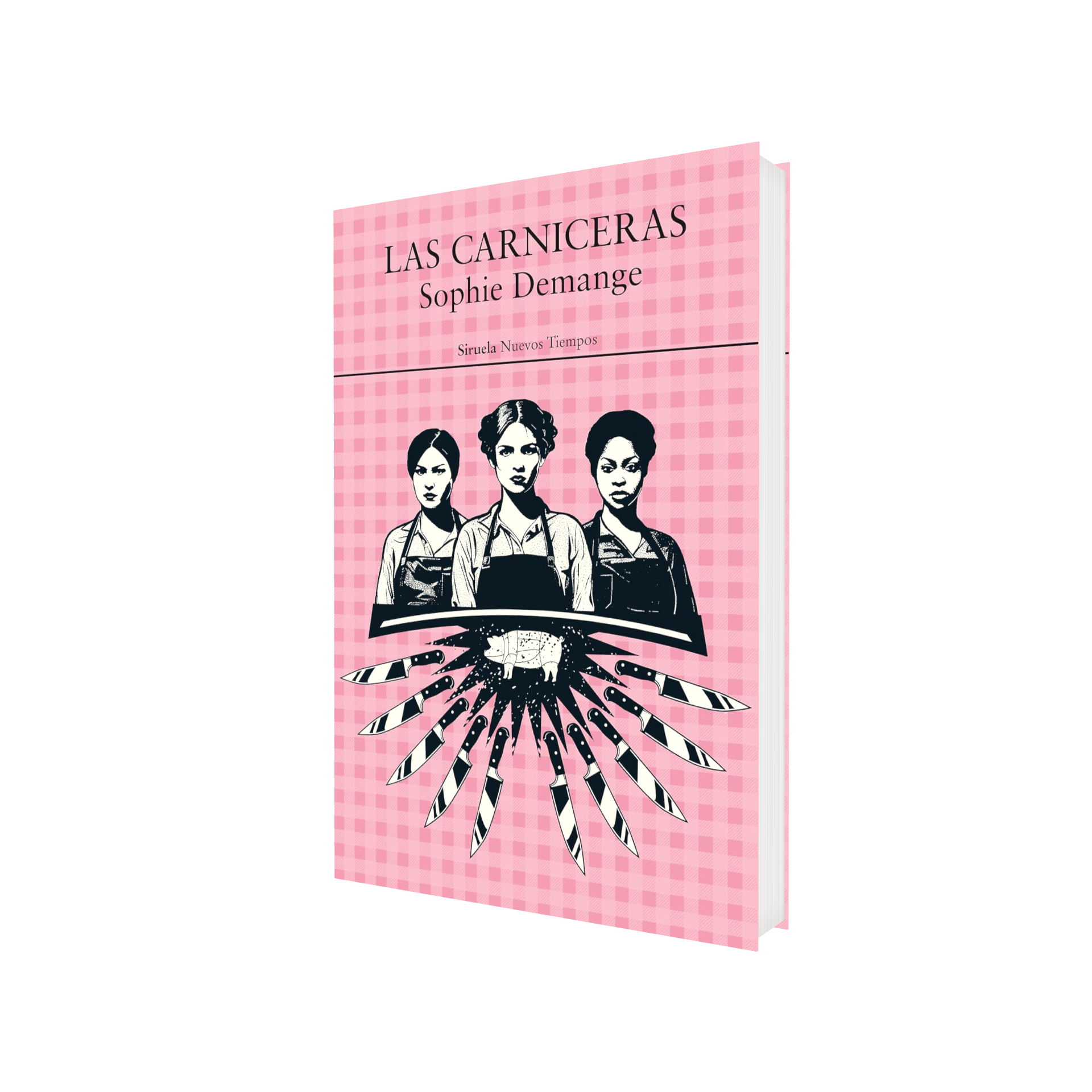 Portada de Libro Las Carniceras Sophie Demange [ En Español ] Original