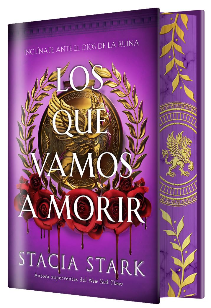Portada de Libro Los Que Vamos A Morir [ Edición Especial Limitada Pasta Dura ] [ En Español ] Stacia Stark