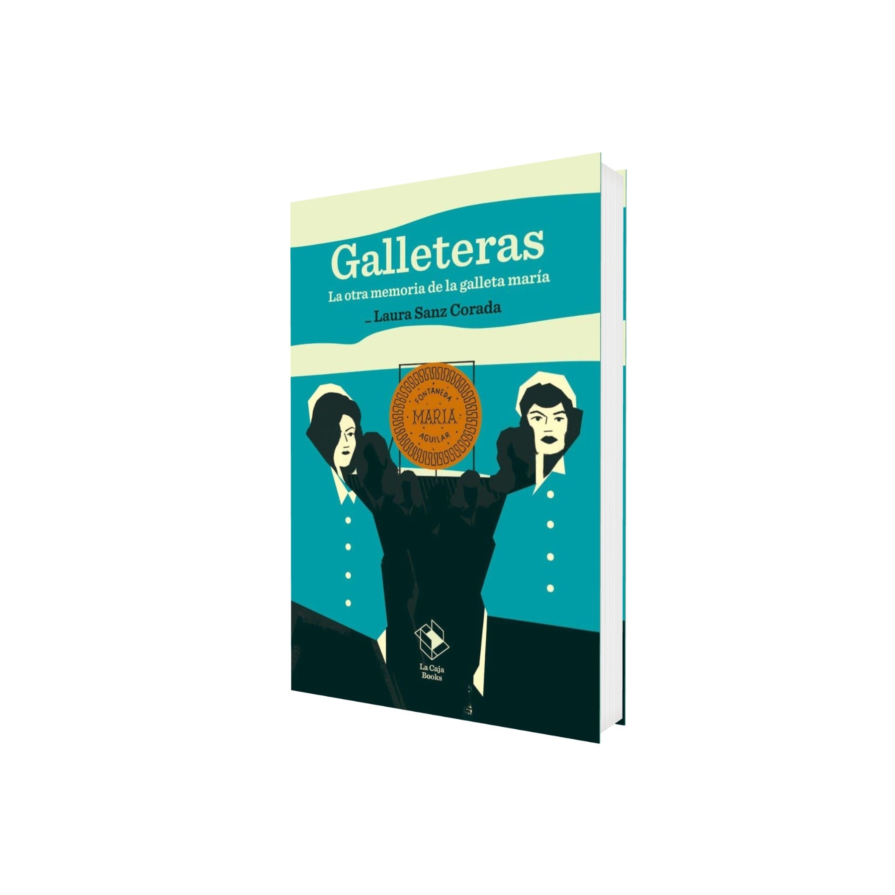 Portada de Libro Galleteras La Otra Memoria De La Galleta María Laura Sanz Corada [ En Español ] Original