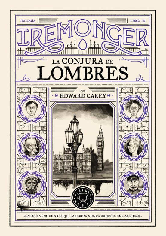 Portada de Libro La Conjura De Lombres Vol.3 [ Iremonger ] [ Pasta Dura ] [ En Español ] Edward Carey