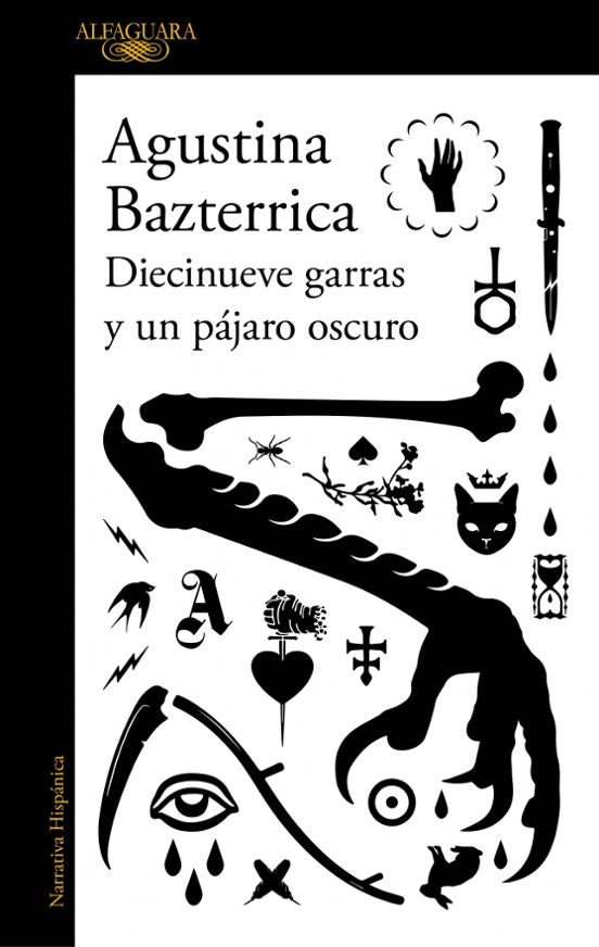 Portada de Libro Diecinueve Garras Y Un Pájaro Oscuro Agustina Bazterrica [ En Español ] Original