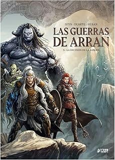 Portada de Cómic Las Guerras De Arran Vol.5 La Decisión De La Sangre Jean-Luc Istin [ En Español ] Original