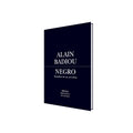 Portada de Libro Negro: Destellos de un No-Color de Alain Badiou [ En Español ] Original