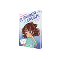 Portada de Libro La Chica Nueva 2: El Primer Crush de Cassandra Calin [ En Español ] Original