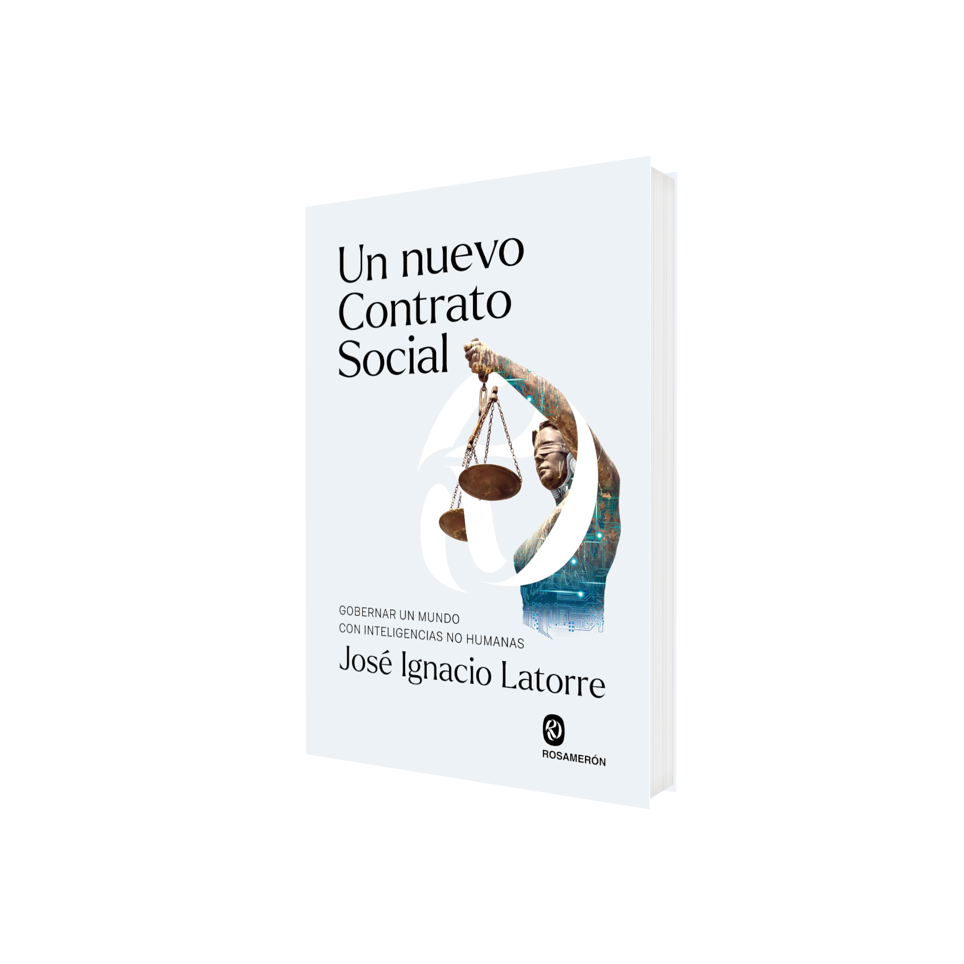 Portada de Libro Un Nuevo Contrato Social En La Era De La IA José I. Latorre [ En Español ] Original