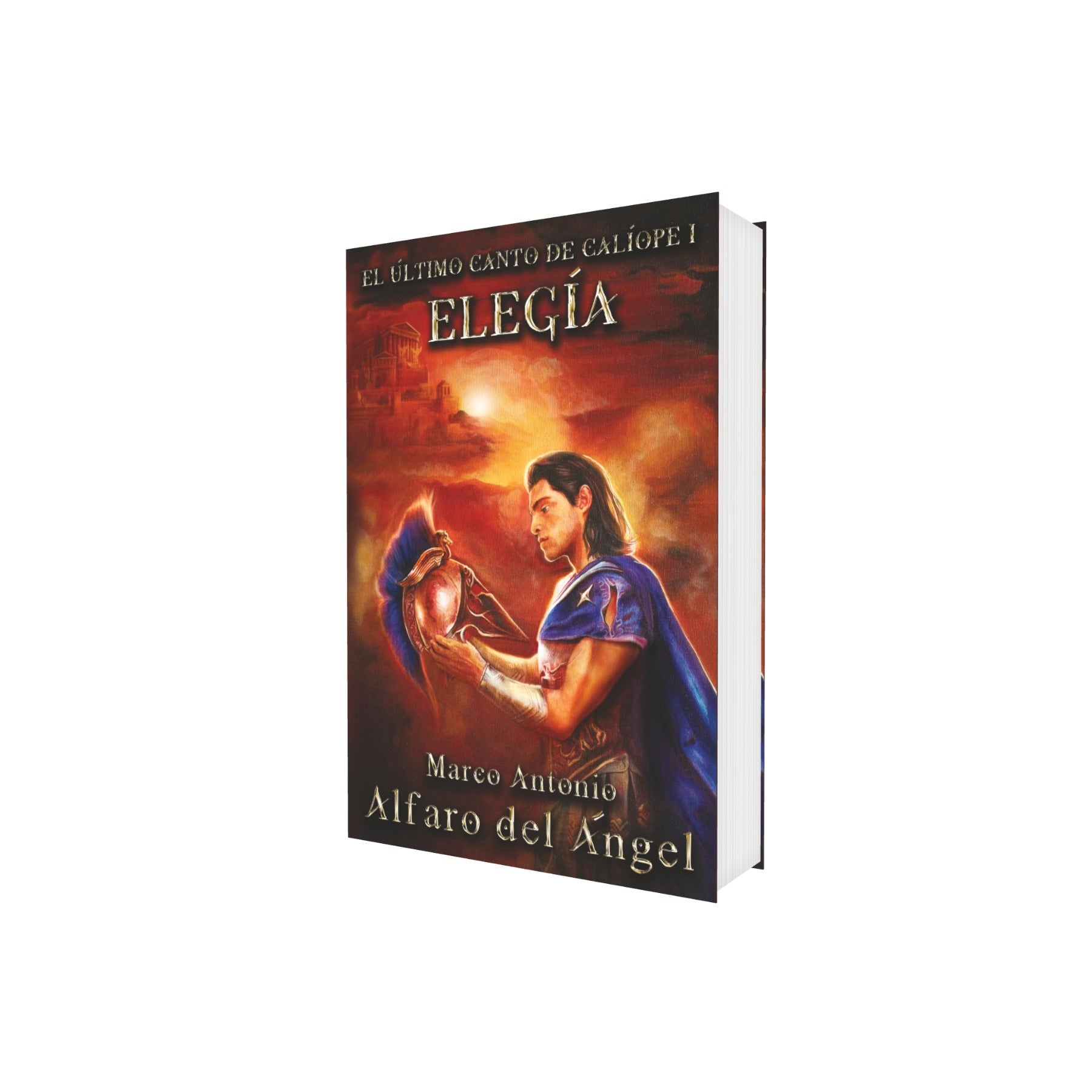Portada de Libro Elegía: El Último Canto De Calíope Vol.1 [ En Español ] Marco Antonio Alfaro Del Ángel Original